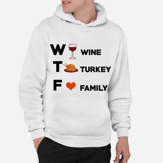 Thanksgiving Party Wine Turkey Family Cool Women Gift Hoodie - Seseable