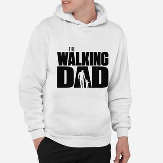 The Walking Dad Father Parent Funny Ring Spun Hoodie - Seseable