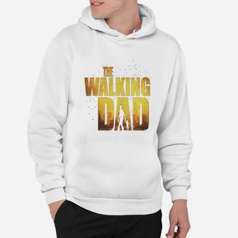 The Walking Dad T Shirts Hoodie - Seseable