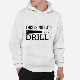 This Is Not A Drill Sawdust Is Man Glitter Hoodie - Seseable
