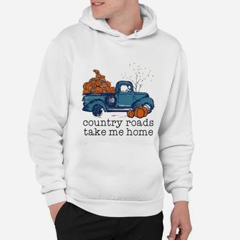 Truck Pumpkin Country Roads Take Me Home Hoodie - Seseable