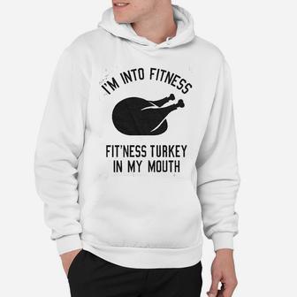 Turkey In My Mouth Funny Thanksgiving Thankful Graphic Hoodie - Seseable