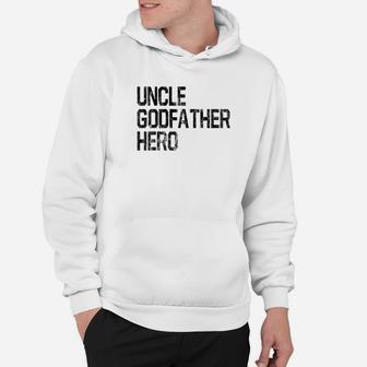 Uncle Godfather Hero Cool Awesome Family Premium Hoodie - Seseable