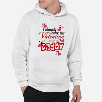 Valentine His Name Is Daddy, dad birthday gifts Hoodie - Seseable