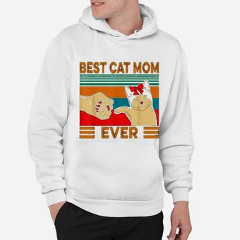 Vintage Best Cat Mom Ever Unique Gifts For Mom Hoodie - Seseable