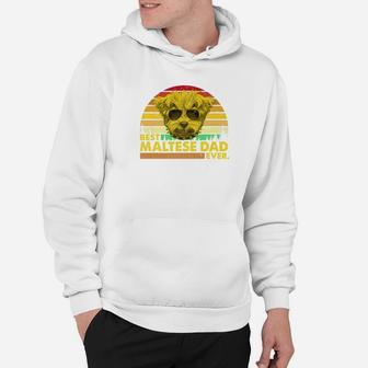 Vintage Best Maltese Dad Ever Dog Daddy Father Hoodie - Seseable