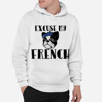 Vintage Excuse My French Bulldog Funny French Hoodie - Seseable