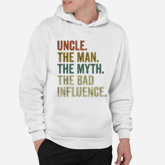 Vintage Fun Uncle Man Myth Bad Influence Hoodie - Seseable