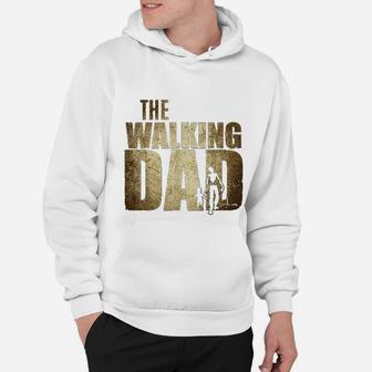Walking Dad Gift Funny Father Xmas Birthday Gift For Dad Hoodie - Seseable