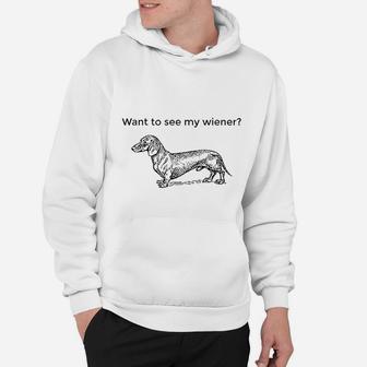 Want To See My Dog Dachshund Puppy Pet Hoodie - Seseable