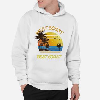 West Coast Best Coast Hoodie - Seseable