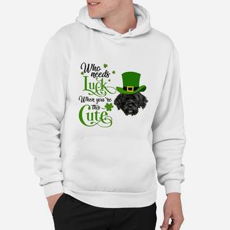 Who Needs Luck When You Are This Cute Funny Portuguese Water Dog St Patricks Day Dog Lovers Gift Hoodie - Seseable