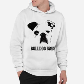 Womens Bulldog Mom English Bulldog Mom Hoodie - Seseable