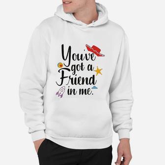 Youve Got A Friend In Me, best friend birthday gifts, unique friend gifts, gifts for best friend Hoodie - Seseable