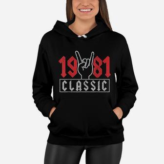 1981 Classic Rock Vintage Rock And Roll 40th Birthday Gift Women Hoodie - Seseable