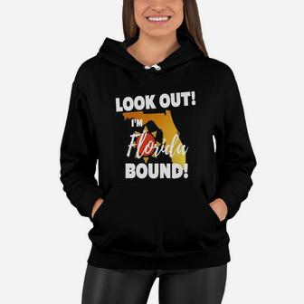 40 Familylook Out I'm Florida Bound Family Vacation Funny T-shirt Women Hoodie - Seseable