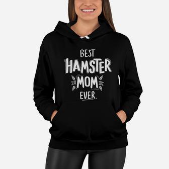 Best Hamster Mom Women Hoodie - Seseable