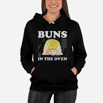 Buns In The Oven Baby Announcement Mom To Be Women Hoodie - Seseable