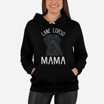 Cane Corso Mom Cane Corso Mama Women Hoodie - Seseable