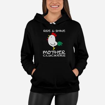 Chicken Coop Mother Cluckers Funny Hen Chick Rooster Women Hoodie - Seseable