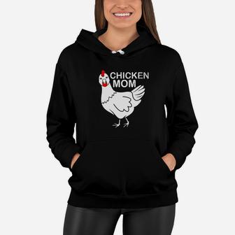 Chicken Mom Funny Lady Farmer Women Mother Gift Women Hoodie - Seseable