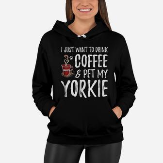Coffee And Yorkie Funny Dog Mom Or Dog Dad Gift Idea Women Hoodie - Seseable