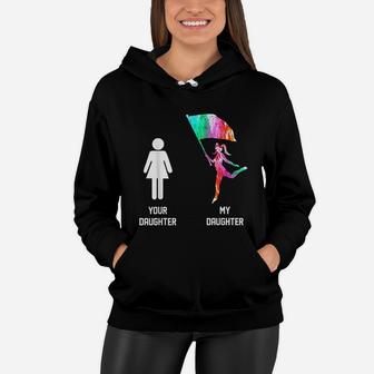 Color Guard Mom Your Daughter My Daughter Gifts Women Hoodie - Seseable