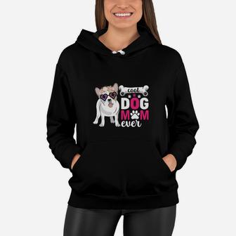 Cool Dog Mom Ever Best Dog Mom Idea, Gifts For Dog Lovers Women Hoodie - Seseable