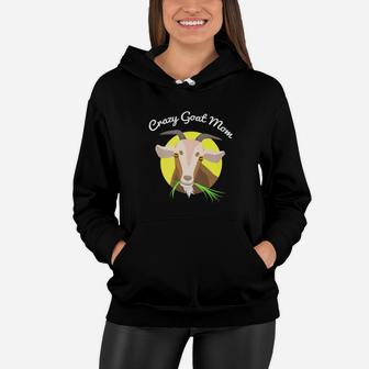 Crazy Goat Mom Funny Goatherder Cute Gift Women Hoodie - Seseable