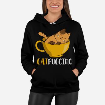 Cute Cat Catpuccino Cappuccino Coffee Kitten Lovers Women Hoodie - Seseable