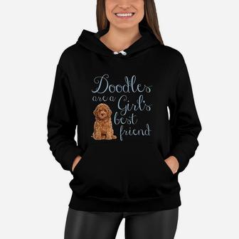 Doodles Are A Girls Best Friend Golden Labradoodle Dog Mom Women Hoodie - Seseable