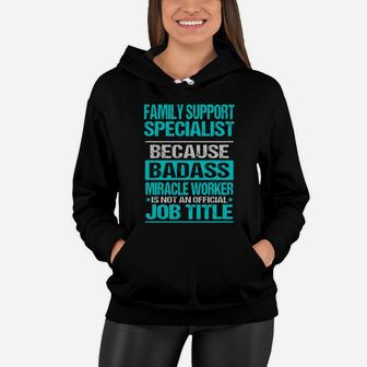 Family Support Specialist Women Hoodie - Seseable