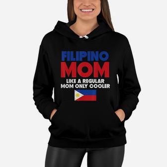 Filipino Mom Funny Mothers Day birthday Women Hoodie - Seseable