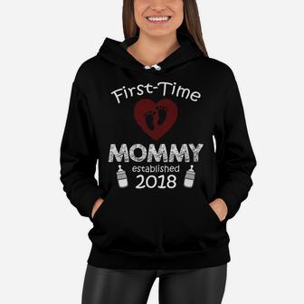 First Time Mommy Established 2018 Funny Mom Women Hoodie - Seseable
