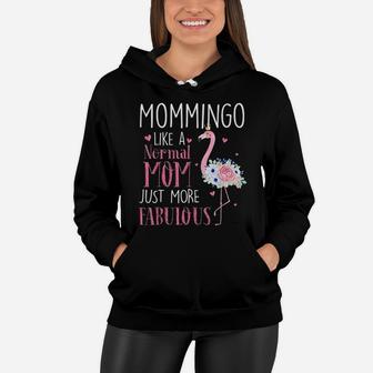 Flamingo Mommingo Like A Normal Mom Gifts Funny Grandma Women Hoodie - Seseable