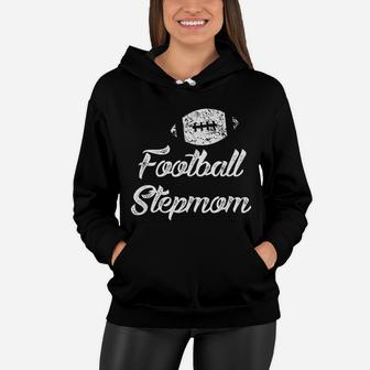 Football Stepmom Women Hoodie - Seseable