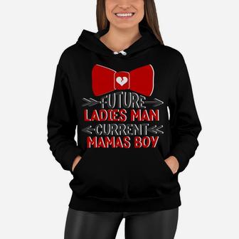 Future Ladies Man Current Mamas Boy Valentines Day Women Hoodie - Seseable