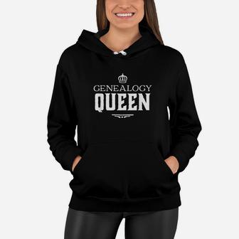 Genealogy Queen Family Genealogist Research Ancestry Dna Women Hoodie - Seseable