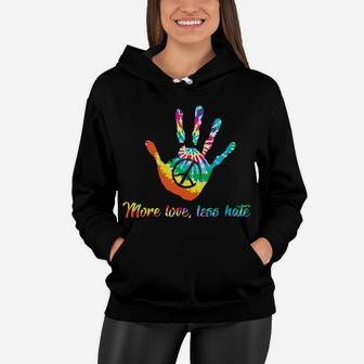 Hand Print Hippie More Love Less Hate Tie Dye Women Hoodie - Seseable