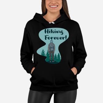 Hiking Forever Camping Forever Gift For Campers Women Hoodie - Seseable