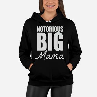 Hip Hop Big Mama birthday Women Hoodie - Seseable