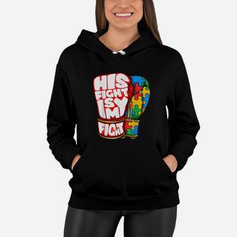 His Fight Is My Fight Awareness Day For Mom Dad Women Hoodie - Seseable