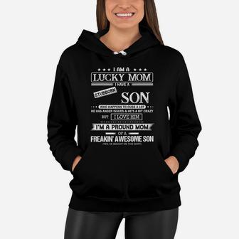 I Am A Lucky Mom I Have A Stubborn Son Shirt Women Hoodie - Seseable