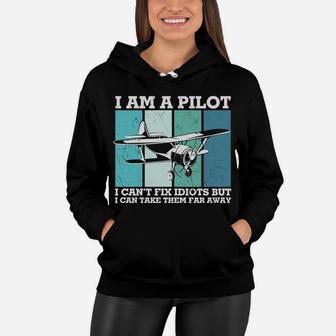 I Am A Pilot I Can Take Them Far Away Pilot Job Women Hoodie - Seseable