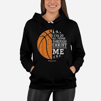 I Can Do All Things Philippians Basketball Mom Women Hoodie - Seseable