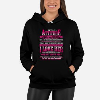 I Get My Attitude From My Freaking Awesome Mommy Women Hoodie - Seseable