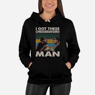 I Got These Cheeseburgers Man Funny Vintage Women Hoodie - Seseable