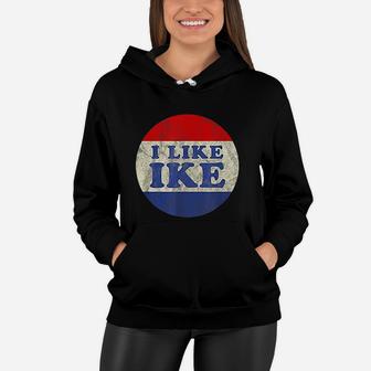 I Like Ike Political Button Vintage Distressed Women Hoodie - Seseable