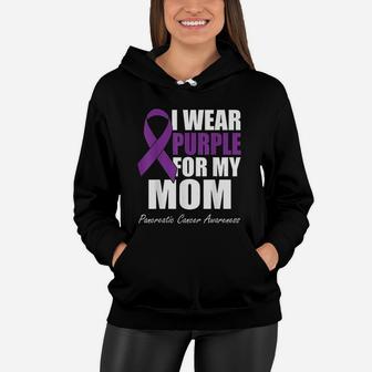 I Wear Purple For My Mom Pancreatic Women Hoodie - Seseable