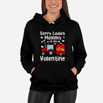Kids Sorry Ladies Mommy Is My Valentine Day Funny Boys And Girls Women Hoodie - Seseable